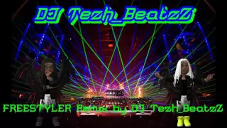 Bomfunk MC's Freestyler Remix by Tezh_BeatzZ