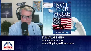 D. McClain King - NOT ONE MORE: An American Primal Scream