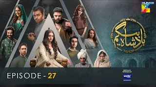 Badshah Begum - Episode 27 [𝐂𝐂] - 20th Sep 22 - Digitally Powered By Master Paints - HUM TV