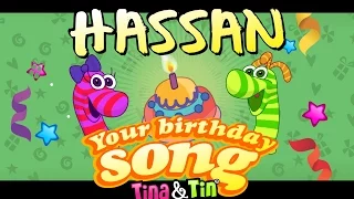 Tina&Tin Happy Birthday HASSAN 🙈 (Personalized Songs For Kids)  🥁