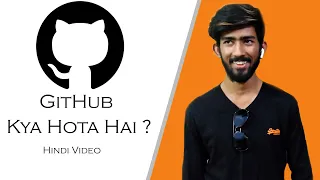 GitHub in Hindi | What is GitHub ? Why do we need github ? GitHub | Git | Hindi Video | Explained