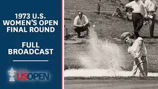 1973 U.S. Women's Open (Final Round): Susie Berning Repeats as Champion | Partial Broadcast