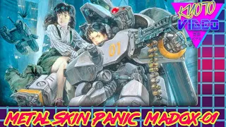 Metal Skin Panic MADOX-01: How It Changed Anime History | KYOTO VIDEO