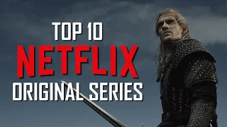 Top 10 Best Netflix Original Series to Watch Now!