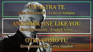 UN' ALTRA TE - Eros Ramazzotti (Letra Español, English Lyrics, Testo in italiano) 1993