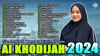 Full Album Sholawat Merdu Ai Khodijah | Sholawat Terbaru 2024