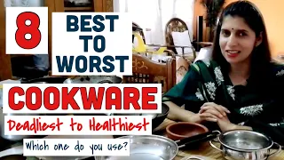 8 Best to Worst Cookware | Most Healthy Cooking Utensils for Kitchen | Which Cookware I use | Hindi