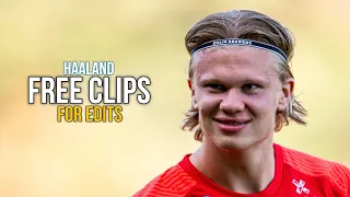 Erling Haaland - 4K Clips For Edits - Free Clips - Scene Pack, Skills And Goal - No Watermark 2024