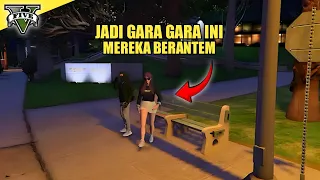 KEI DAN MELODY BERANTEM GARA GARA INI - GTA 5 ROLEPLAY