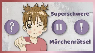 Diese Rätsel schaffst du nie | Märchen-Edition | DiB