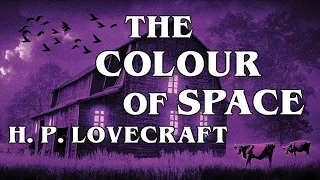 The Colour Out Of Space by H. P. Lovecraft (Complete Audiobook) ― Classic Science Fiction Horror