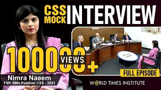 CSS Mock Interview | Nimra Naeem | (69th Position, FSP, CSS '21) World Times Institute | Full Mock