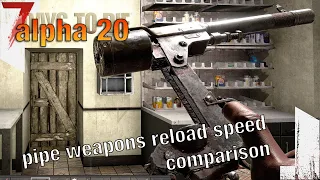 ★ A20 7 Days to Die - Pipe weapons reload speed comparison - you may be surprised by the fastest one