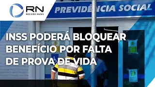 INSS poderá bloquear benefício por falta de prova de vida