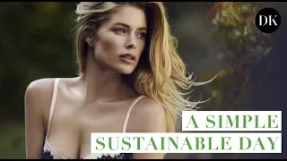 A SIMPLE SUSTAINABLE DAY • DOUTZEN DIARIES