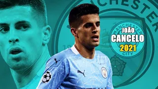 João Cancelo 2021 ● Amazing Skills Show | HD