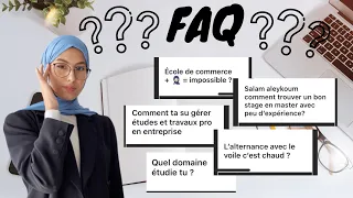 FAQ : MES ETUDES 📚, MON PARCOURS, L'ALTERNANCE AVEC LE VOILE 🧕, LES REVISIONS ⁉️