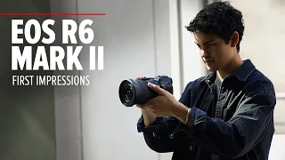 Canon EOS R6 Mark II First Impressions | Wil Calabio