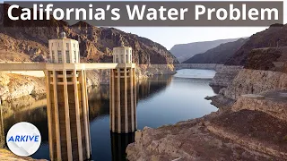 Why California is Running Out of Water