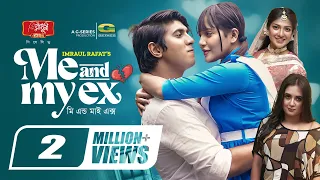 Me And My Ex | মি এন্ড মাই এক্স | Natok | Tawsif Mahbub | Samira Khan Mahi | New Natok 2023