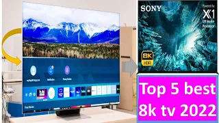 Top 5  best 8K TV 2022
