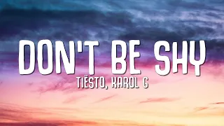 Tiesto, Karol G - Don't Be Shy (Legenda/Tradução)