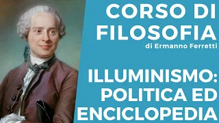 Illuminismo: politica ed Enciclopedia