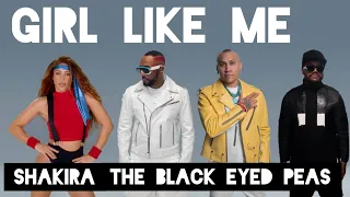 Black Eyed Peas, Shakira- GIRL LIKE ME/ Перевод песни и текст