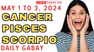 May 1 to 3 , 2024 WATER Signs (Cancer, Pisces and Scorpio) DAILY GABAY Tarot and Oracle Reading