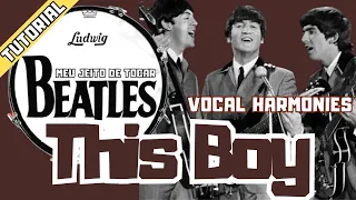 This Boy [VOCAL HARMONIES] | meu jeito de tocar Beatles