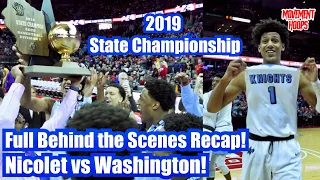 Jalen Johnson & Nicolet 2019 State Champs! Full Behind the Scenes Recap!