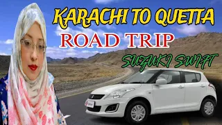 Karachi to Quetta By Road |1st Travel Vlog | Karachi to Quetta By RCD Highway @SaminaAnjumvlogs