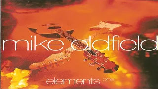 Mike Oldfield - Elements (One) / Tubular Bells Part 1