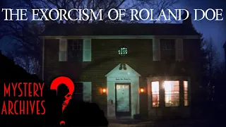 The Terrifying Exorcism Of Roland Doe | True Story Behind The Exorcist