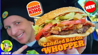 Burger King® CANDIED BACON WHOPPER® Review 🍔👑🍬🥓 ⎮ Peep THIS Out! 🕵️‍♂️