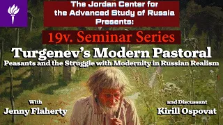 Turgenev’s Modern Pastoral: Peasants and the Struggle with Modernity in Russian Realism