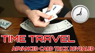 TIME TRAVEL - Advanced Card Trick REVEALED