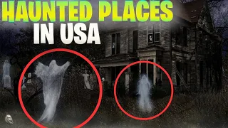 10 Most Haunted Places In US