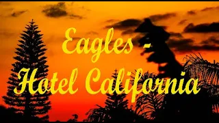 Eagles - Hotel California (Lyrics)