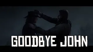 Arthur Say His Final Goodbye To John