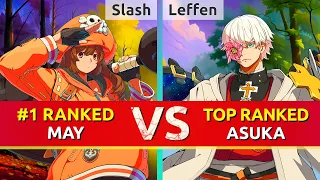 GGST ▰ Slash (#1 Ranked May) vs Leffen (TOP Ranked Asuka). High Level Gameplay