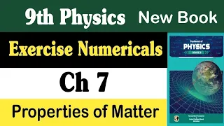 Class 9 Physics Chapter 7 Numericals | Properties of Matter | Physics Class 9 Chapter 7 Numericals