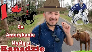 Co Amerykanie Myślą o Kanadzie