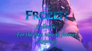 Frozen - For the first time in forever (Reprise) (Icelandic S+T)