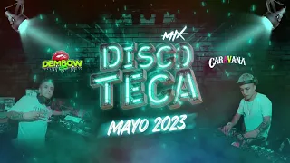 🔥 MIX DISCOTECA MAYO 🔥 (LA BEBE, TQG, CORAZON ROTO, CLASSY 101, TAMO EN NOTA, MARIANELA) - DJ MENEX