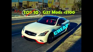 Top 10 CHEAP Mods for Your G35 Sedan / G37 / Q60 (Under $100)