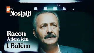 Racon "Ailem İçin" - 1. Bölüm