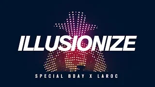 Illusionize x Laroc Club - Special Bday