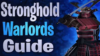 Stronghold Warlords Guide