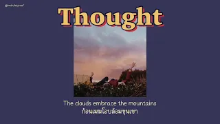 แปลเพลง Thought - Faime [THSUB] // ภาพจำที่ครั้งหนึ่งเคยมีคุณ...จะตามหาผมเจอเสมอ